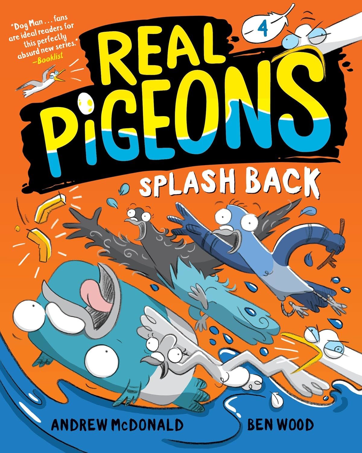 Splash Back, Real Pigeons 4