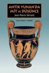 Antik Yunan’da Mit ve Düşünce