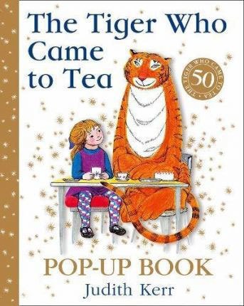 Tiger Who Came to Tea Pop-Up Book: New pop-up edition of Judith Kerr's classic children's book