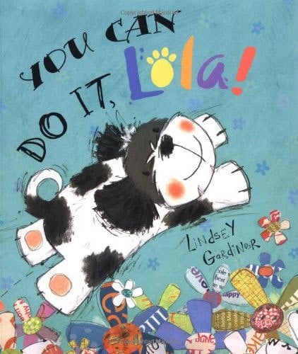 You Can Do it, Lola!
