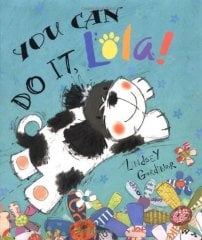 You Can Do it, Lola!