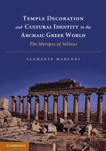 Temple Decoration and Cultural Identity in the Archaic Greek World