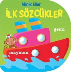 İlk Sözcükler - Minik Eller