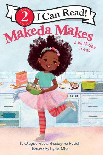 Makeda Makes a Birthday Treat L-2