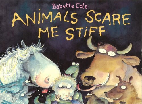 Animals Scare Me Stiff