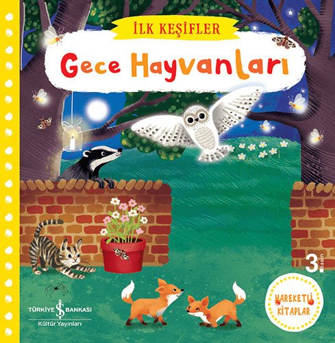 Hareketli Gece Hayvanları - İlk Keşifler