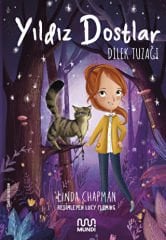 Dilek Tuzağı - Yıldız Dostlar