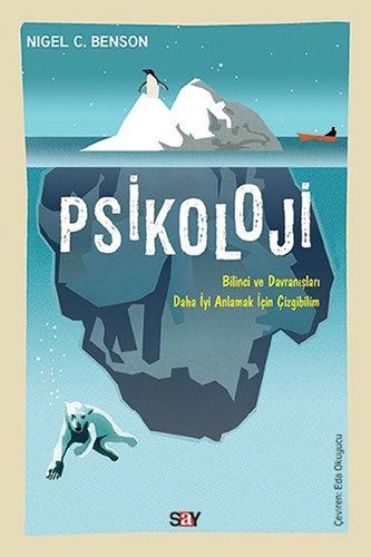 Psikoloji - Bilinci ve Davranışları Daha İyi Anlamak İçin Çizgibilim