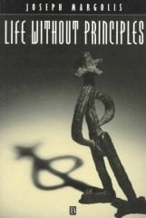 Life Without Principles