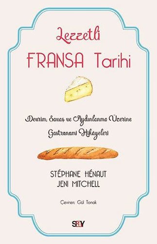 Lezzetli Fransa Tarihi