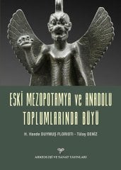 Eski Mezopotamya ve Anadolu Toplumlarında Büyü