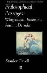 Philosophical Passages, Wittgenstein, Emerson, Austin, Derrida