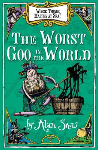 Worse Things Happen at Sea 2: The Worst Goo in the World