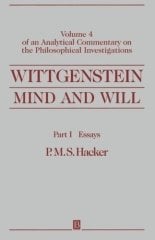 Wittgenstein; Mind & Will V4 P1