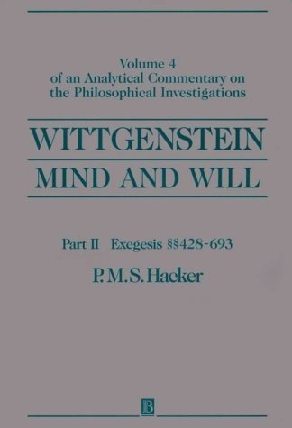 Wittgenstein; Mind & Will V4 P2