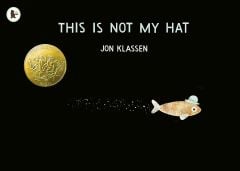 This Is Not My Hat, The Hat Trilogy 2