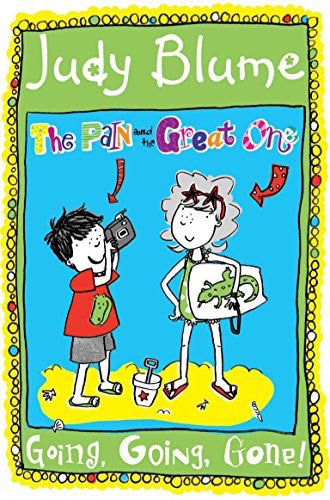 Going, Going, Gone! , The Pain and the Great One 3