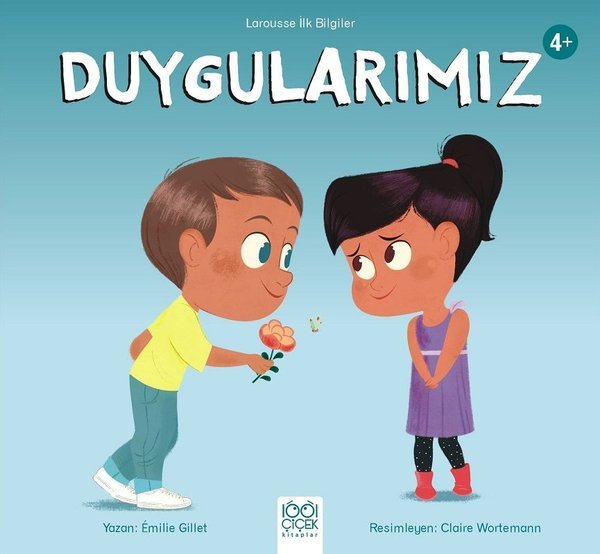 Duygularımız - Larousse İlk Bilgiler