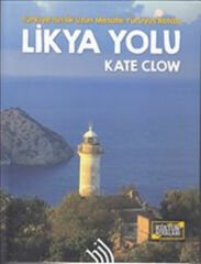 Likya Yolu - Türkiye'nin İlk Uzun Mesafe Yürüyüş