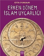 Erken Dönem İslam Uygarlığı