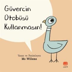 Güvercin Otobüsü Kullanmasın