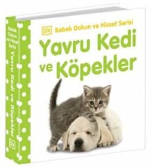 Yavru Kedi ve Köpekler - Bebek Dokun ve Hisset