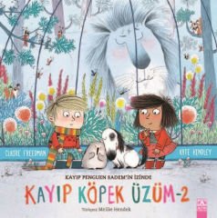 Kayıp Köpek Üzüm 2 - Kayıp Penguen Badem'in İzinde