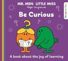 Mr. Men Little Miss: Be Curious