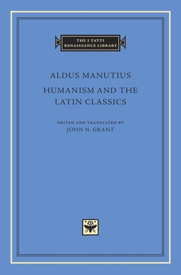 Humanism and the Latin Classics