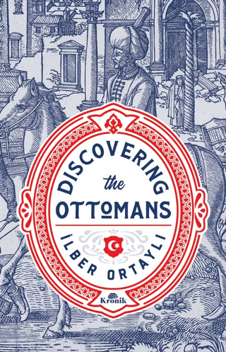 Discovering The Ottomans