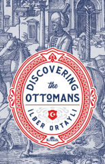 Discovering The Ottomans
