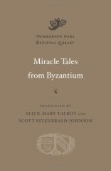 Miracle Tales from Byzantium