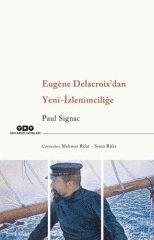 Eugene Delacroix'dan Yeni - İzlenimciliğe