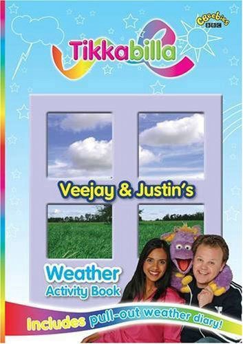 Tikkabilla: Veejay and Justin's Weather Activity Book