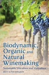 Biodynamic, Organic and Natural Winemaking