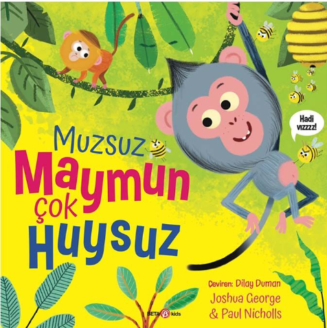 Muzsuz Maymun Çok Huysuz