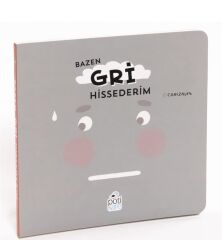 Bazen Gri Hissederim