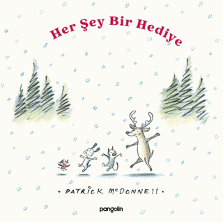 Her Şey Bir Hediye