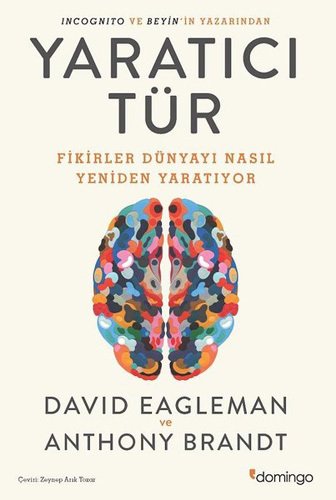 Yaratıcı Tür - Fikirler Dünyayı Nasıl Yeniden Yaratıyor
