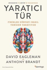 Yaratıcı Tür - Fikirler Dünyayı Nasıl Yeniden Yaratıyor