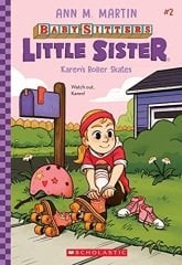 Karen's Roller Skates, BSLS 2