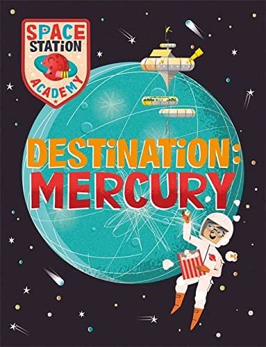 Destination: Mercury, Space Station Academy