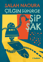 Çılgın Süpürge Şipşak