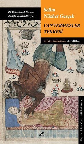 Canvermezler Tekkesi-İlk Türkçe Gotik Roman
