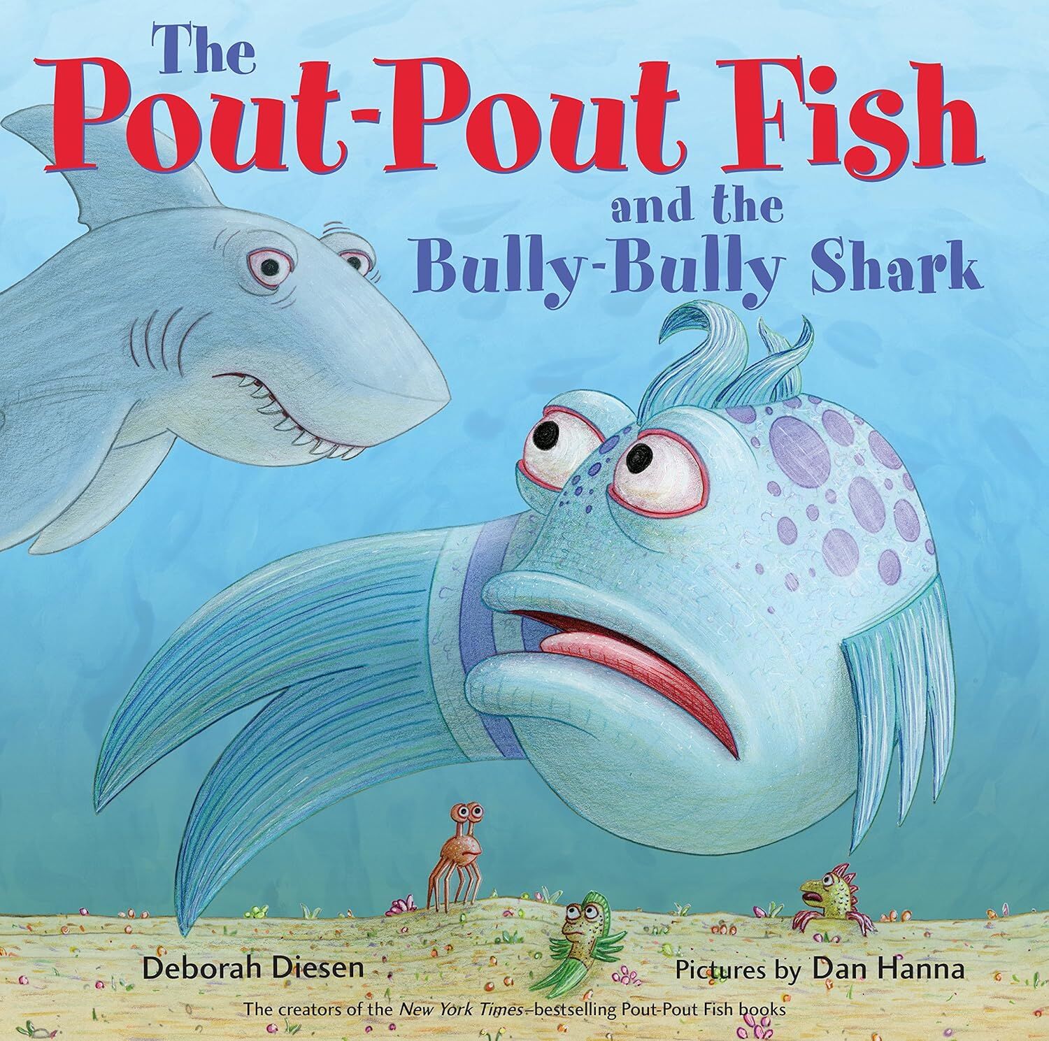 Pout-Pout Fish and the Bully-Bully Shark