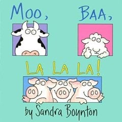 Moo, Baa, La La La!
