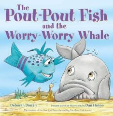 Pout-Pout Fish and the Worry-Worry Whale
