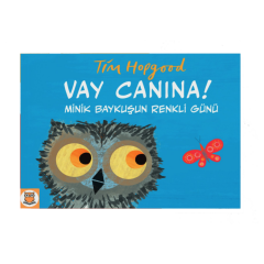 Vay Canına! Minik Baykuşun Renkli Günü