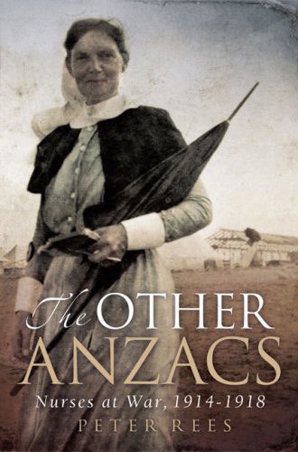 Other Anzacs: Nurses at war, 1914-1918