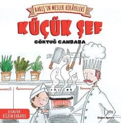 Küçük Şef - Barış'ın Meslek Hikayeleri